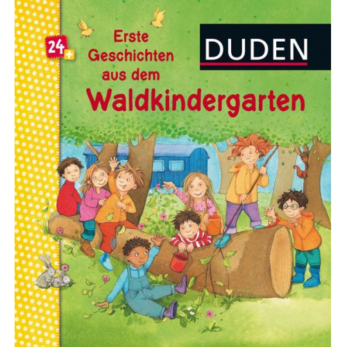 Luise Holthausen - Duden 24+: Erste Geschichten aus dem Waldkindergarten