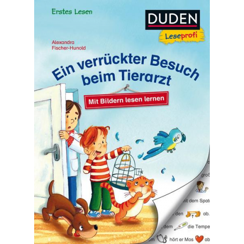 77152 - Duden Leseprofi – Mit Bildern lesen lernen: Ein verrückter Besuch beim Tierarzt, Erstes Lesen