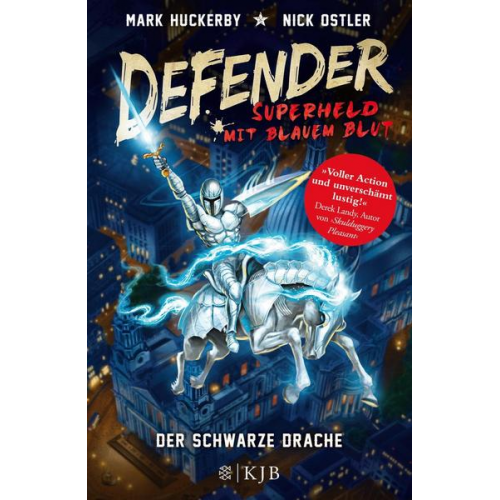 Mark Huckerby & Nick Ostler - Der Schwarze Drache / Defender - Superheld mit blauem Blut Bd. 1