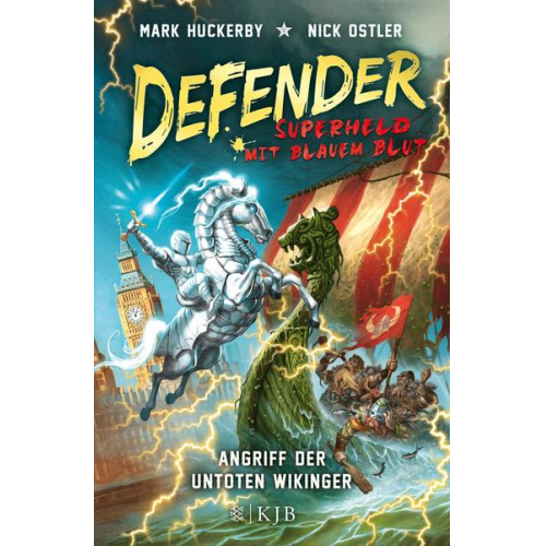 Mark Huckerby & Nick Ostler - Angriff der untoten Wikinger / Defender - Superheld mit blauem Blut Bd. 2