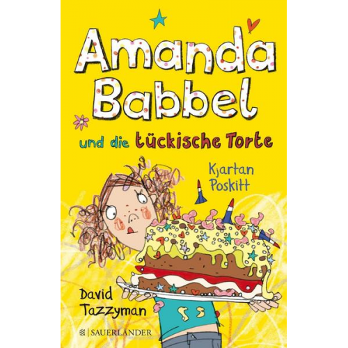 Kjartan Poskitt - Amanda Babbel und die tückische Torte / Amanda Babbel Bd.2