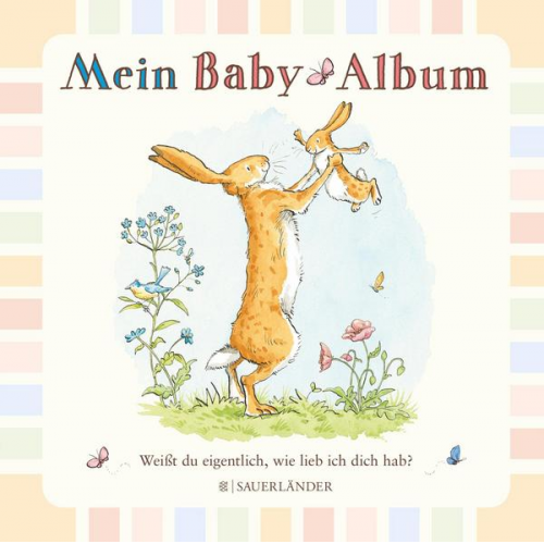 25004 - Weißt du eigentlich, wie lieb ich dich hab? Mein Baby-Album