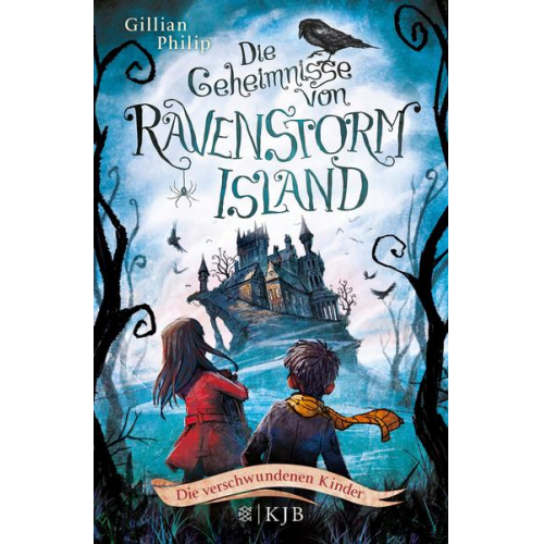 Gillian Philip - Die verschwundenen Kinder / Die Geheimnisse von Ravenstorm Island Band 1