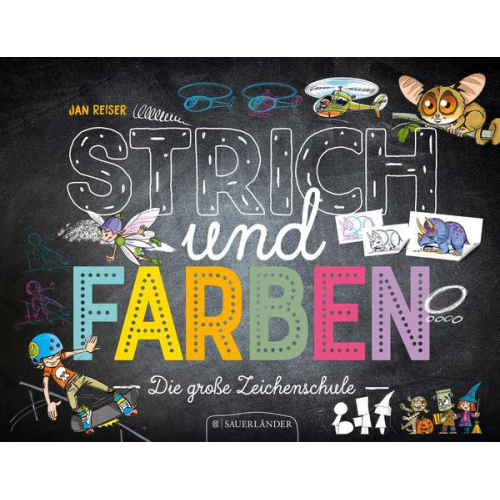 Jan Reiser - Strich und Farben - Die große Zeichenschule