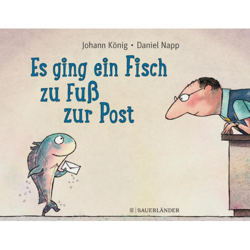 Johann König - Es ging ein Fisch zu Fuß zur Post