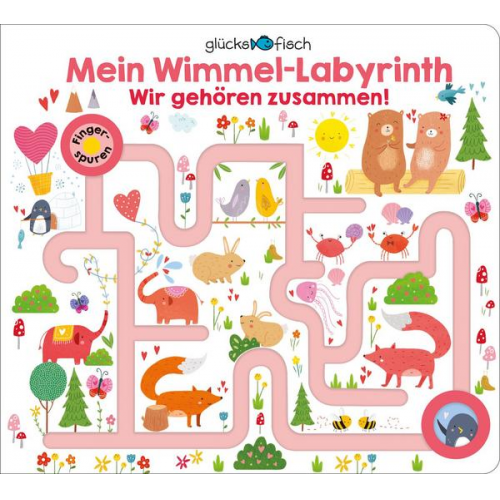 Glücksfisch: Mein Wimmel-Labyrinth: Wir gehören zusammen!