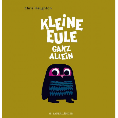 Chris Haughton - Kleine Eule ganz allein