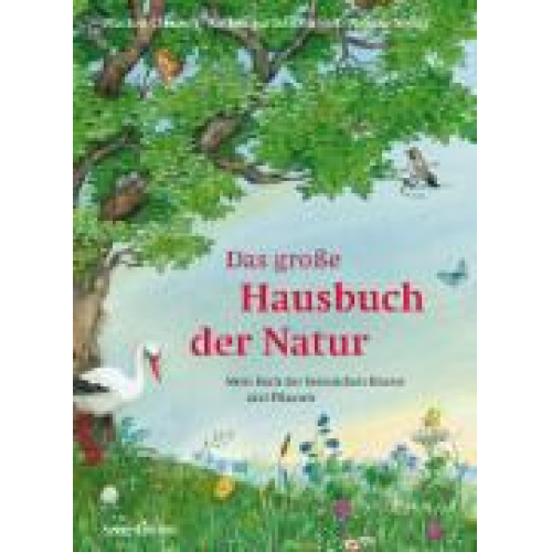 Marion Clausen & Katharina Tebbenhoff - Das große Hausbuch der Natur