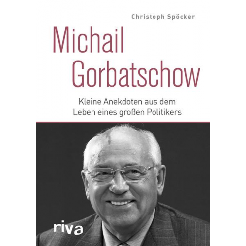 Christoph Spöcker - Michail Gorbatschow