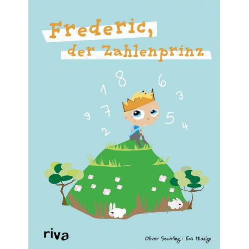 Oliver Sechting - Frederic, der Zahlenprinz