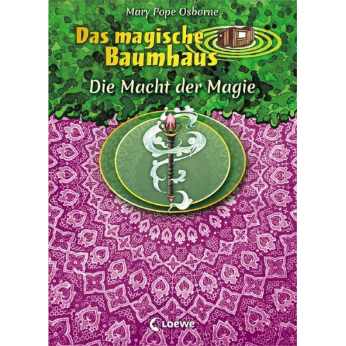 Mary Pope Osborne - Das magische Baumhaus - Die Macht der Magie