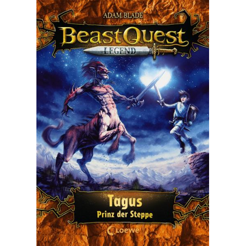 3067 - Beast Quest Legend (Band 4) - Tagus, Prinz der Steppe