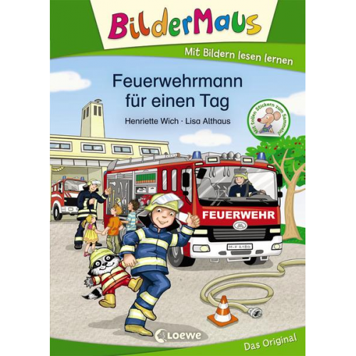 Henriette Wich - Bildermaus - Feuerwehrmann für einen Tag