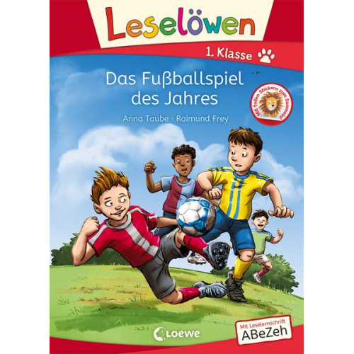 Anna Taube - Leselöwen 1. Klasse - Das Fußballspiel des Jahres