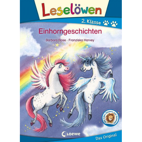 Barbara Rose - Leselöwen 2. Klasse - Einhorngeschichten