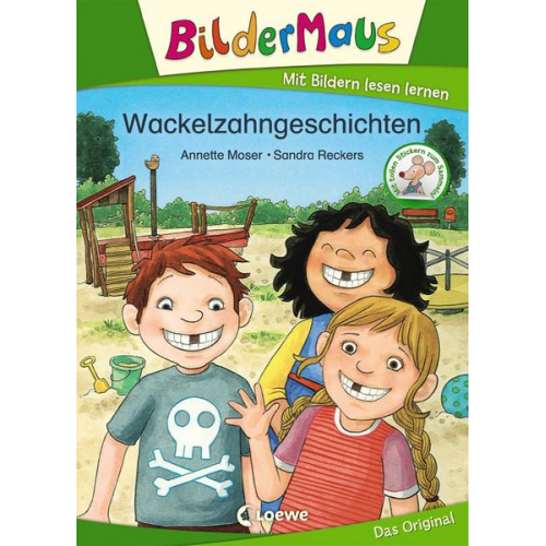 Annette Moser - Bildermaus - Wackelzahngeschichten