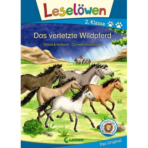 Stütze & Vorbach - Leselöwen 2. Klasse - Das verletzte Wildpferd