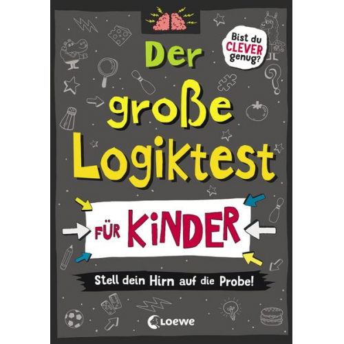 Gareth Moore - Der große Logiktest für Kinder - Stell dein Hirn auf die Probe!