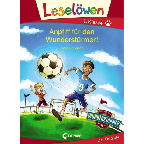 Ocke Bandixen - Leselöwen 1. Klasse - Anpfiff für den Wunderstürmer!