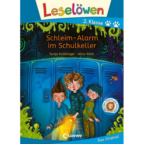 Sonja Kaiblinger - Leselöwen 2. Klasse - Schleim-Alarm im Schulkeller