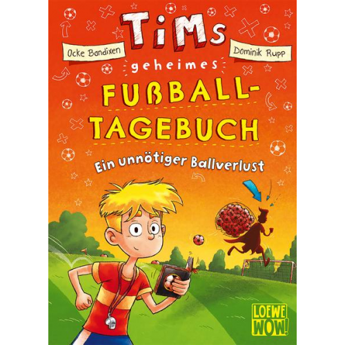 38959 - Tims geheimes Fußball-Tagebuch (Band 2) - Ein unnötiger Ballverlust