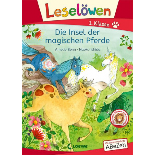 Amelie Benn - Leselöwen 1. Klasse - Die Insel der magischen Pferde