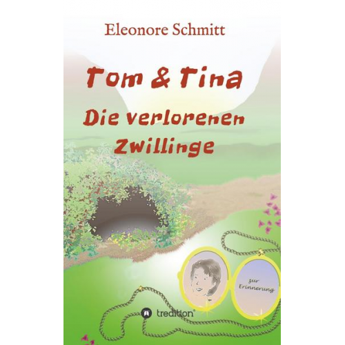 Eleonore Schmitt - Tom und Tina Band 3