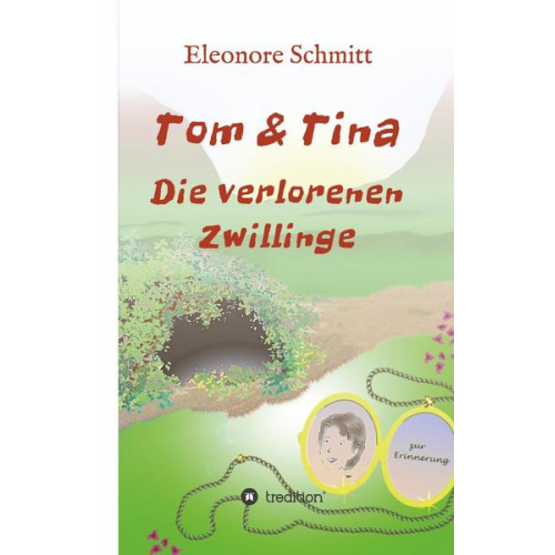 Eleonore Schmitt - Tom und Tina Band 3