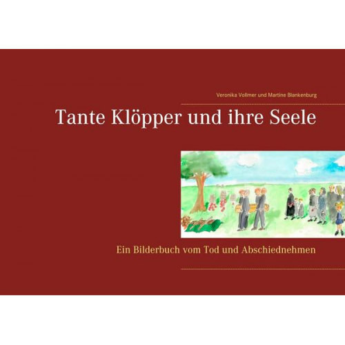 Veronika Vollmer Martine Blankenburg - Tante Klöpper und ihre Seele