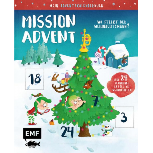 Sandy Thissen - Mein Adventskalender-Buch: Mission Advent – Wo steckt der Weihnachtsmann?