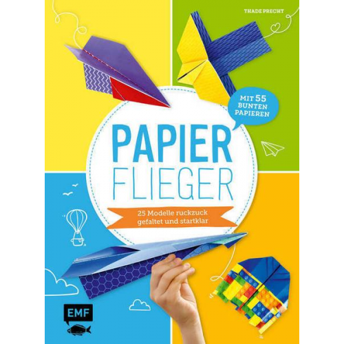 128881 - Papierflieger – 25 Modelle ruckzuck gefaltet und startklar