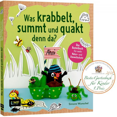 Simone Wunschel - Was krabbelt, summt und quakt denn da?