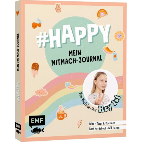 Hey Isi - #HAPPY – Mein Mitmach-Journal von YouTuberin Hey Isi