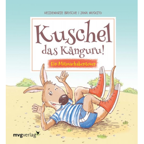 Heidemarie Brosche - Kuschel das Känguru