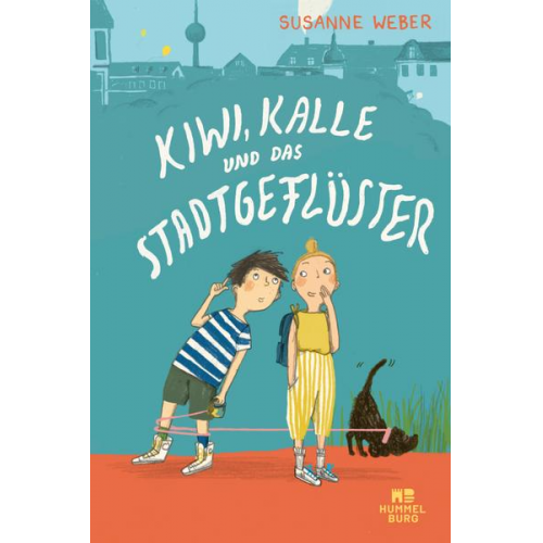 Susanne Weber - Kiwi, Kalle und das Stadtgeflüster