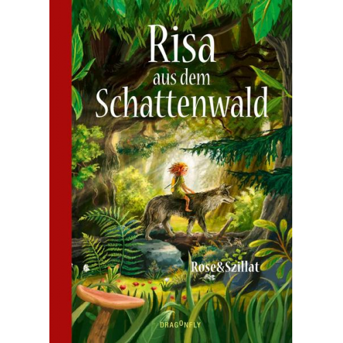 Rose&Szillat - Risa aus dem Schattenwald