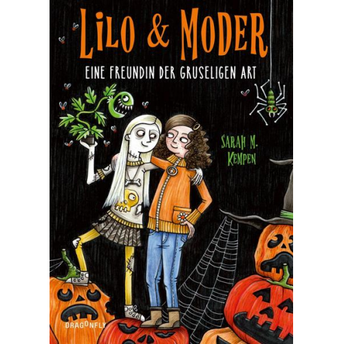 Sarah M. Kempen - Lilo & Moder – Eine Freundin der gruseligen Art