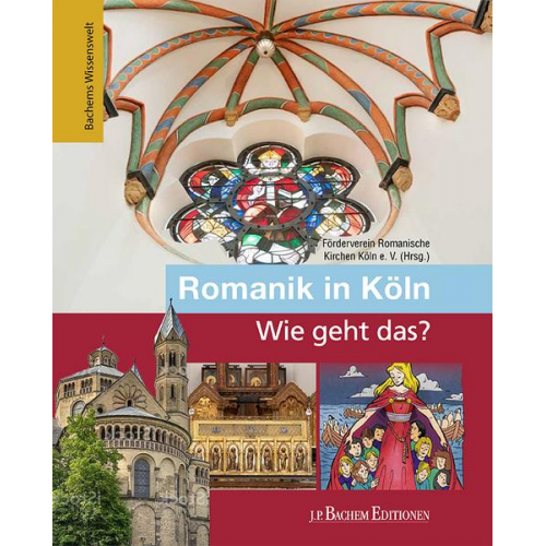 Gabriele Oepen-Domschky & Markus Eckstein - Romanik in Köln – Wie geht das?
