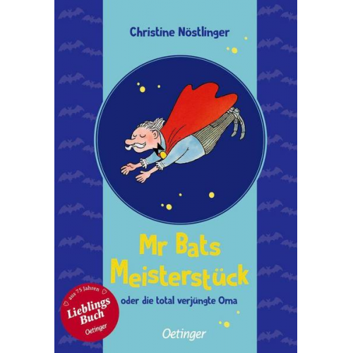 Christine Nöstlinger - Mr Bats Meisterstück