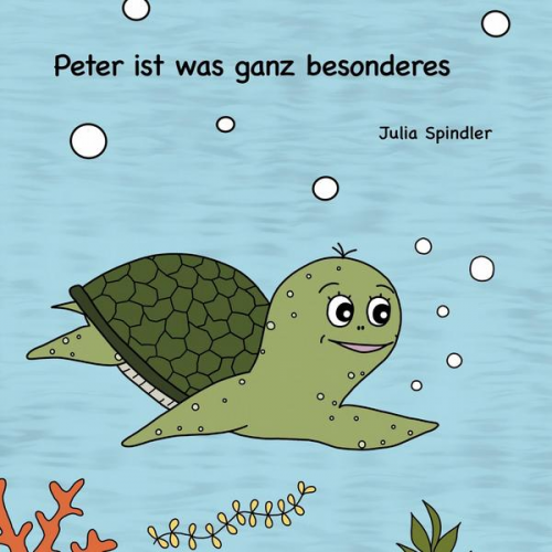 Julia Spindler - Peter ist was ganz besonderes