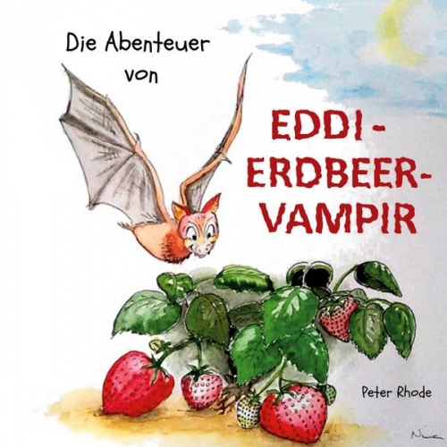 Peter Rhode - Die Abenteuer von Eddie Erdbeervampir