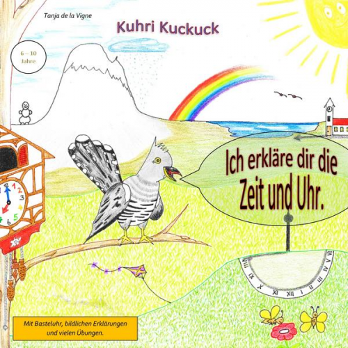 Tanja de la Vigne - Kuhri Kuckuck erklärt dir die Zeit und Uhr