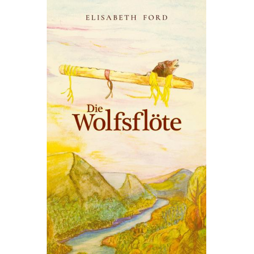 Elisabeth Ford - Die Wolfsflöte