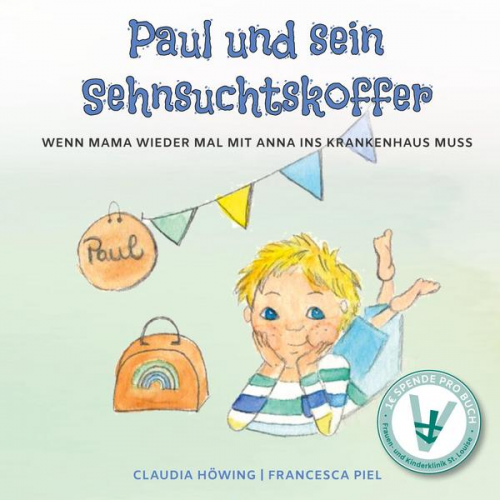 Claudia Höwing - Paul und sein Sehnsuchtskoffer