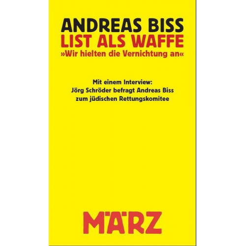 Biss Andreas & Jörg Schröder - List als Waffe