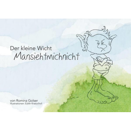 Romina Golser - Der kleine Wicht Mansiehtmichnicht