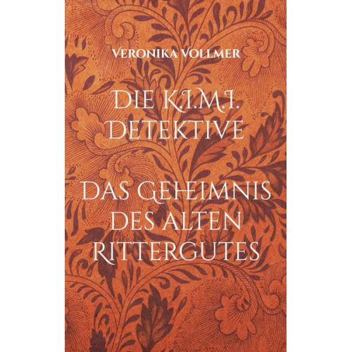 Veronika Vollmer - Die K.I.M.I. Detektive