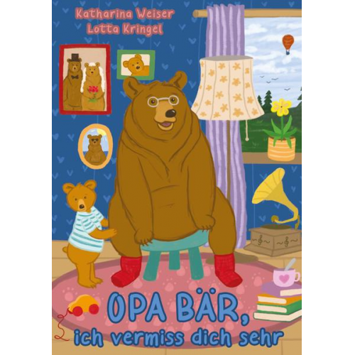 Katharina Weiser - Opa Bär, ich vermiss dich sehr