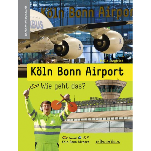 Melle Siegfried - Köln Bonn Airport - Wie geht das?