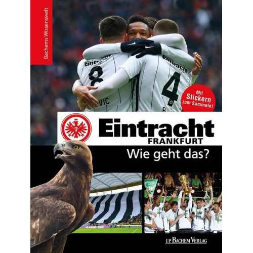 Tin-Kwai Man & Philipp Reschke & Matthias Thoma - Eintracht Frankfurt - Wie geht das?